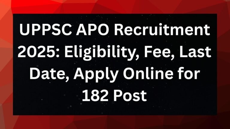 UPPSC APO Recruitment 2025